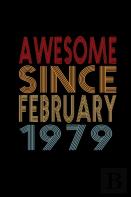 Awesome Since February 1979