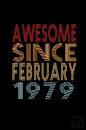 Awesome Since February 1979