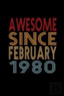 Awesome Since February 1980