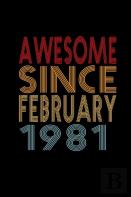 Awesome Since February 1981