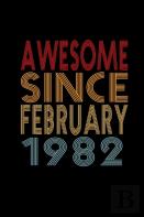 Awesome Since February 1982