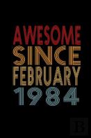 Awesome Since February 1984