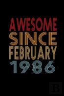 Awesome Since February 1986