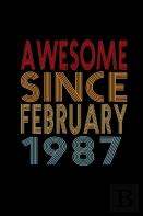 Awesome Since February 1987