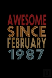 Awesome Since February 1987