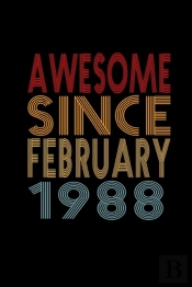 Awesome Since February 1988