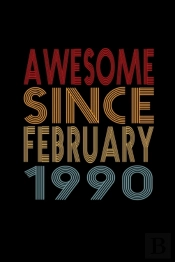 Awesome Since February 1990