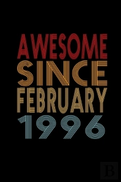 Awesome Since February 1996
