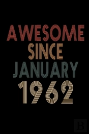Awesome Since January 1962