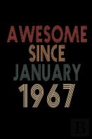 Awesome Since January 1967