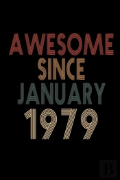 Awesome Since January 1979