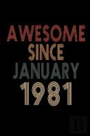 Awesome Since January 1981