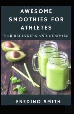 Bertrand.pt - Awesome Smoothies For Athletes For Beginners And Dummies