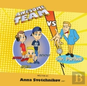 Awesome Team Vs Mr. Perfect