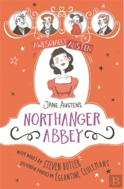 Bertrand.pt - Awesomely Austen - Illustrated And Retold: Jane Austen'S Northanger Abbey