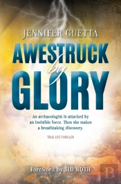 Awestruck By Glory
