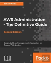 Aws Administration - The Definitive Guide -