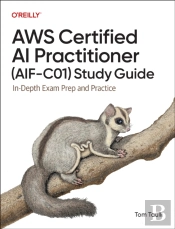 Aws Certified Ai Practitioner (Aif-C01) Study Guide