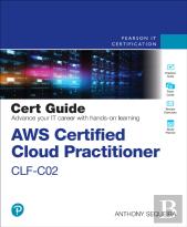 Aws Certified Cloud Practitioner Clf-C02 Cert Guide