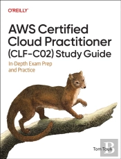 Aws Certified Cloud Practitioner (Clf-C02) Study Guide