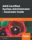 Aws Certified Sysops Administrator - Associate Guide