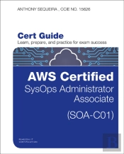 Aws Certified Sysops Administrator - Associate (Soa-C01) Cert Guide