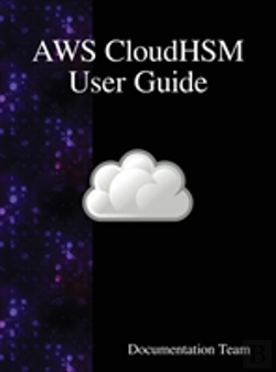 Bertrand.pt - Aws Cloudhsm User Guide