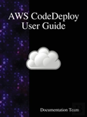 Aws Codedeploy User Guide