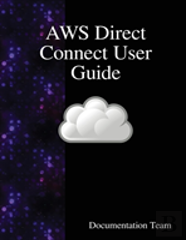 Aws Direct Connect User Guide