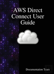 Aws Direct Connect User Guide