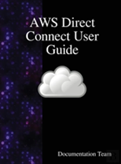 Bertrand.pt - Aws Direct Connect User Guide