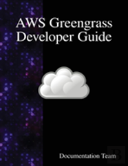 Aws Greengrass Developer Guide