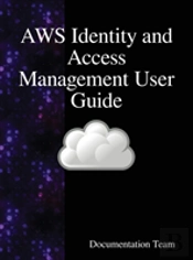 Aws Identity And Access Management User Guide