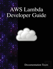 Aws Lambda Developer Guide