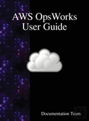 Aws Opsworks User Guide
