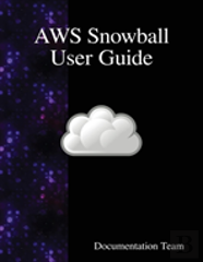 Aws Snowball User Guide