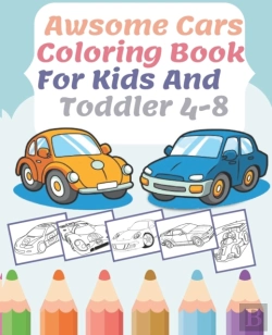Bertrand.pt - Awsome Cars Coloring Book For Kids And Toddler 4-8