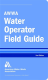 Awwa Water Operator Field Guide