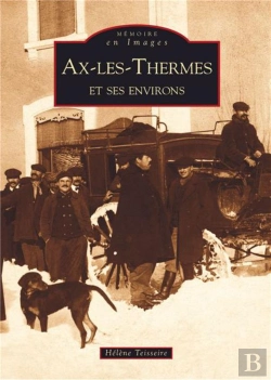 Bertrand.pt - Ax-Les-Thermes Et Ses Environs