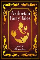 Axdorian Fairy Tales Vol. 2
