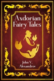 Axdorian Fairy Tales Vol. 2