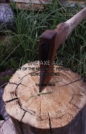 Axe Age - A Study Of The Neolithic Period And Its Long Barrows