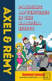 Axel And R My : Pandemic Adventures In T