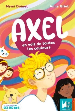 Bertrand.pt - Axel En Voit De Toutes Les Couleurs