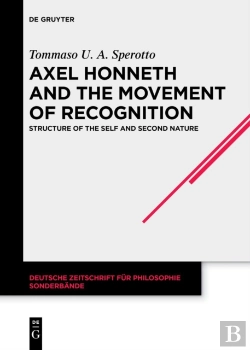 Bertrand.pt - Axel Honneth And The Movement Of Recognition