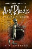 Axel Rhodes And The Fallen Pharaoh