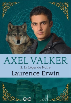 Bertrand.pt - Axel Valker T.2 ; La Légende Noire