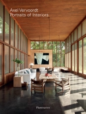 Axel Vervoordt: Portraits Of Interiors