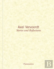 Axel Vervoordt: Stories And Reflections