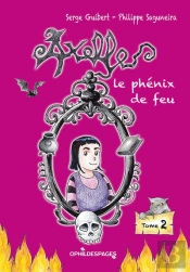 Axelle - Tome 2 - Le Phenix De Feu